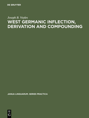 cover image of West Germanic Inflection, Derivation and Compounding
